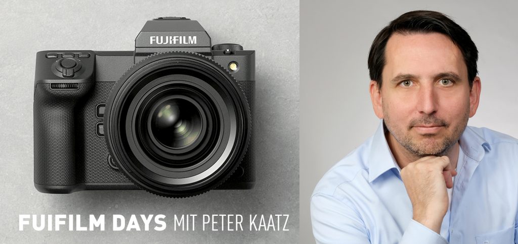 12. Mai & 13. Juli 2024 – Fujifilm Promotion-Days mit Peter Kaatz